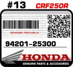 94201-25300 HONDA CRF250R