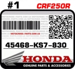 45468-KS7-830 HONDA CRF250R