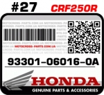 93301-06016-0A HONDA CRF250R