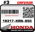 18317-KRN-850 HONDA CRF250R