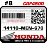 14110-MEN-670 HONDA CRF450R