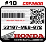 53167-MEB-672 HONDA CRF250R