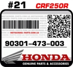 90301-473-003 HONDA CRF250R