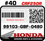 99103-GBF-0480 HONDA CRF250R