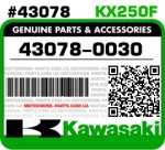 43078-0030 KAWASAKI KX250F